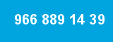 966 889 14 39